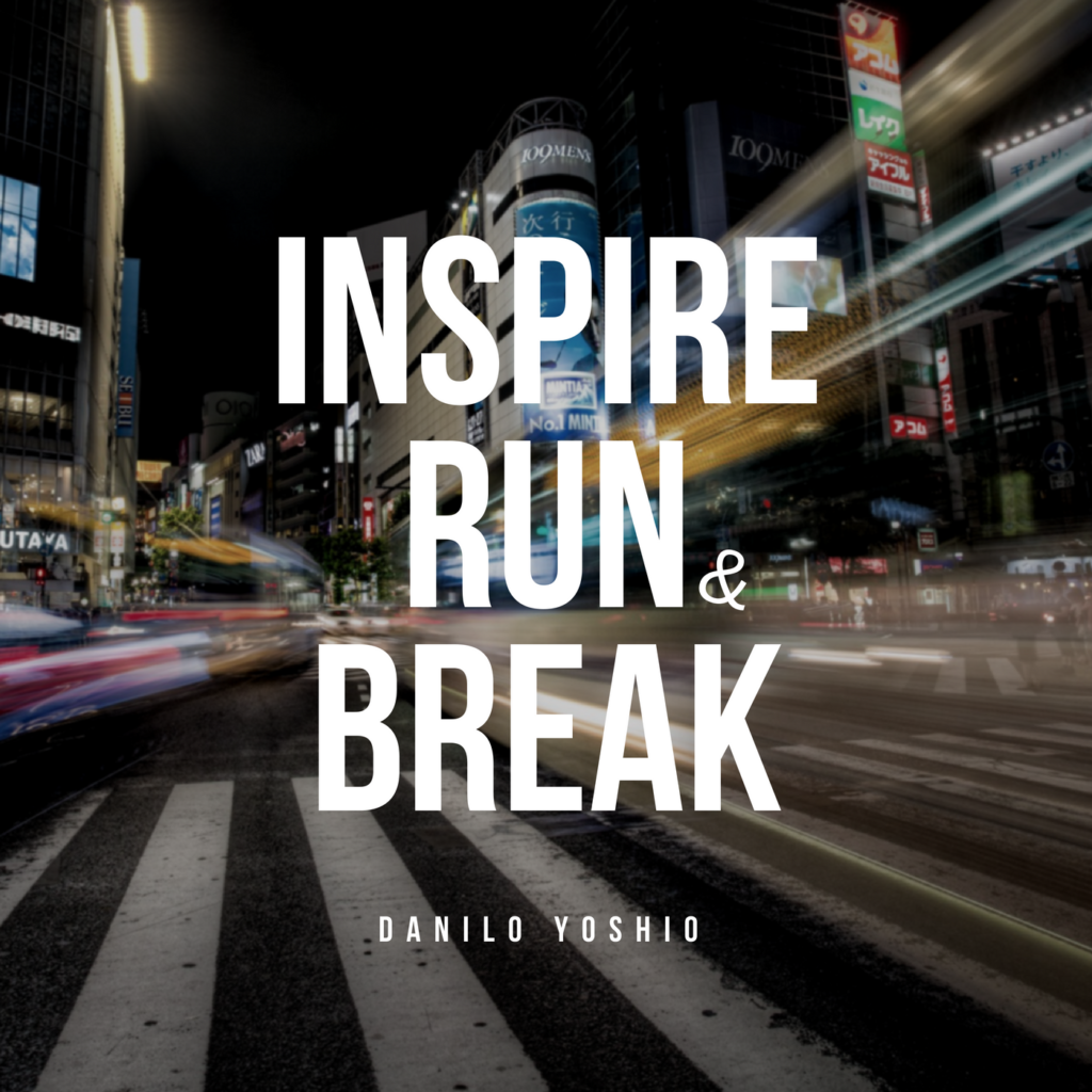 Inspire, Run & Break cover